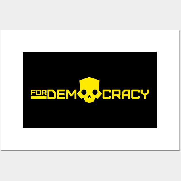 FOR DEMOCRACY! HELLDIVERS 2 DESIGN Wall Art by TSOL Games